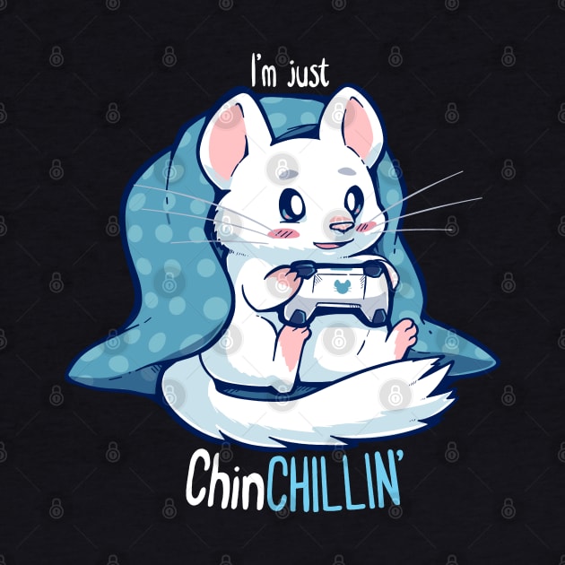 ChinCHILLIN and Gaming by TechraNova